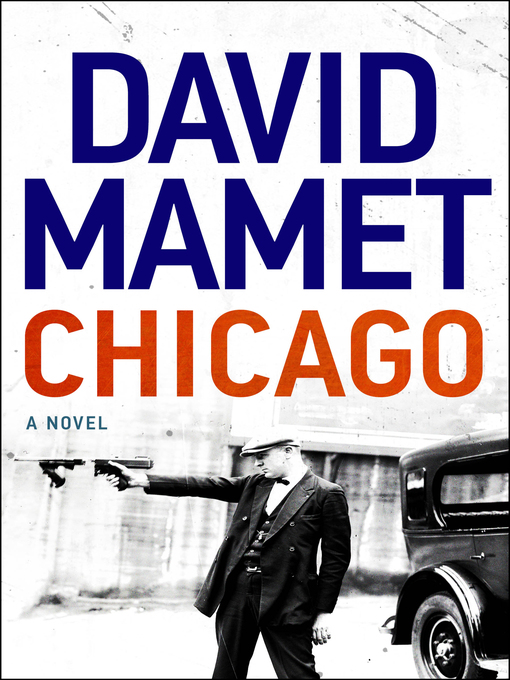 Title details for Chicago by David Mamet - Wait list